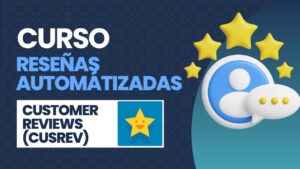 El poder de las reseñas: El curso completo de CusRev